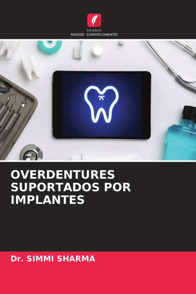 OVERDENTURES SUPORTADOS POR IMPLANTES