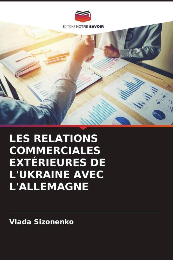 LES RELATIONS COMMERCIALES EXTÉRIEURES DE L'UKRAINE AVEC L'ALLEMAGNE