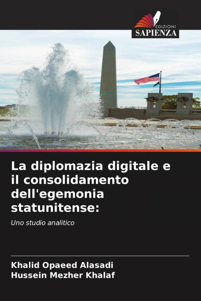 La diplomazia digitale e il consolidamento dell'egemonia statunitense:
