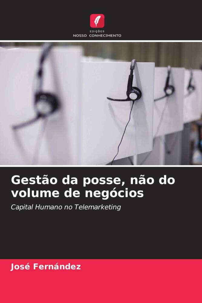 Gestão da posse, não do volume de negócios