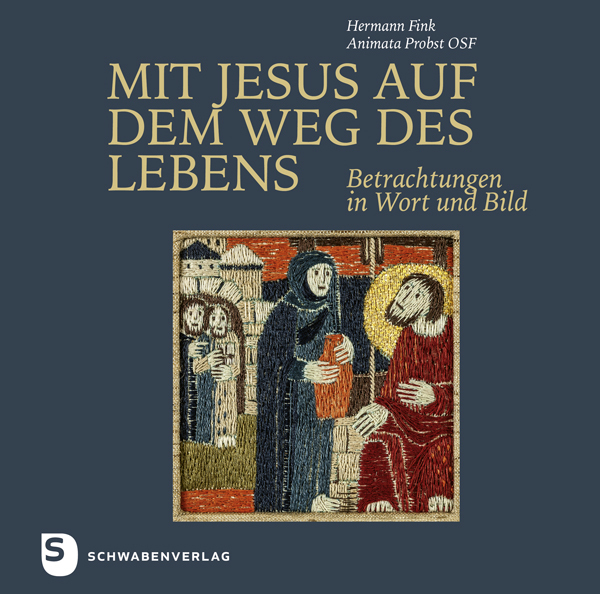 Mit Jesus auf dem Weg des Lebens