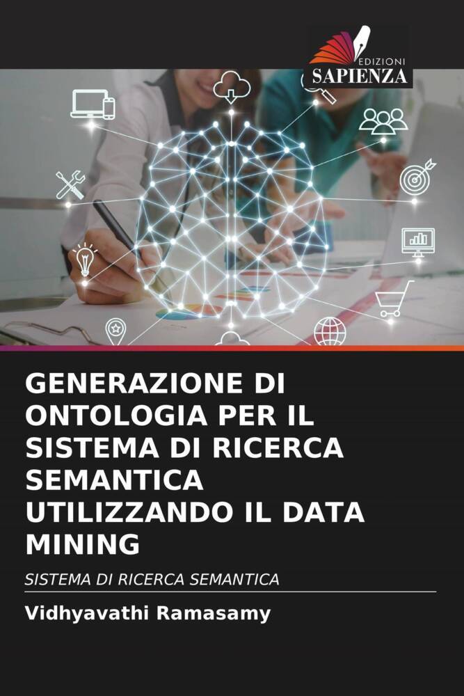 GENERAZIONE DI ONTOLOGIA PER IL SISTEMA DI RICERCA SEMANTICA UTILIZZANDO IL DATA MINING