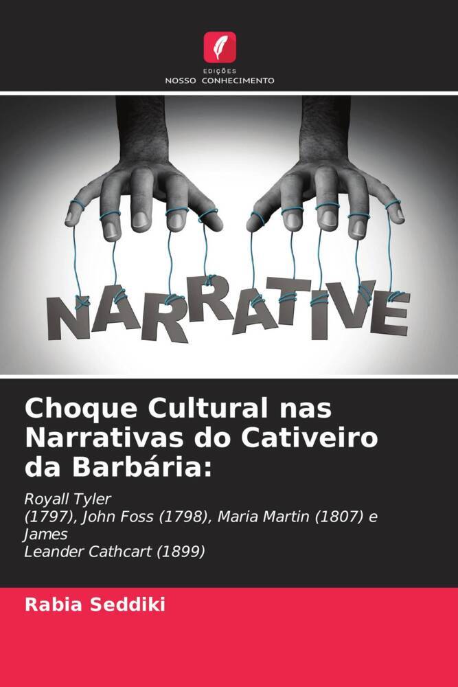 Choque Cultural nas Narrativas do Cativeiro da Barbária: