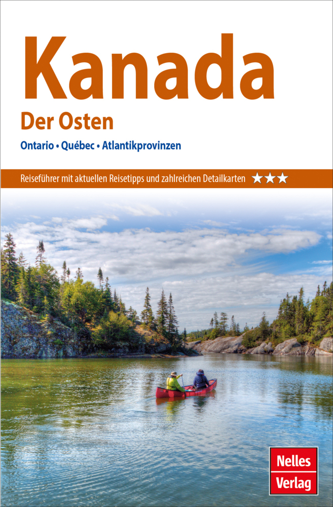 Nelles Guide Reiseführer Kanada: Der Osten