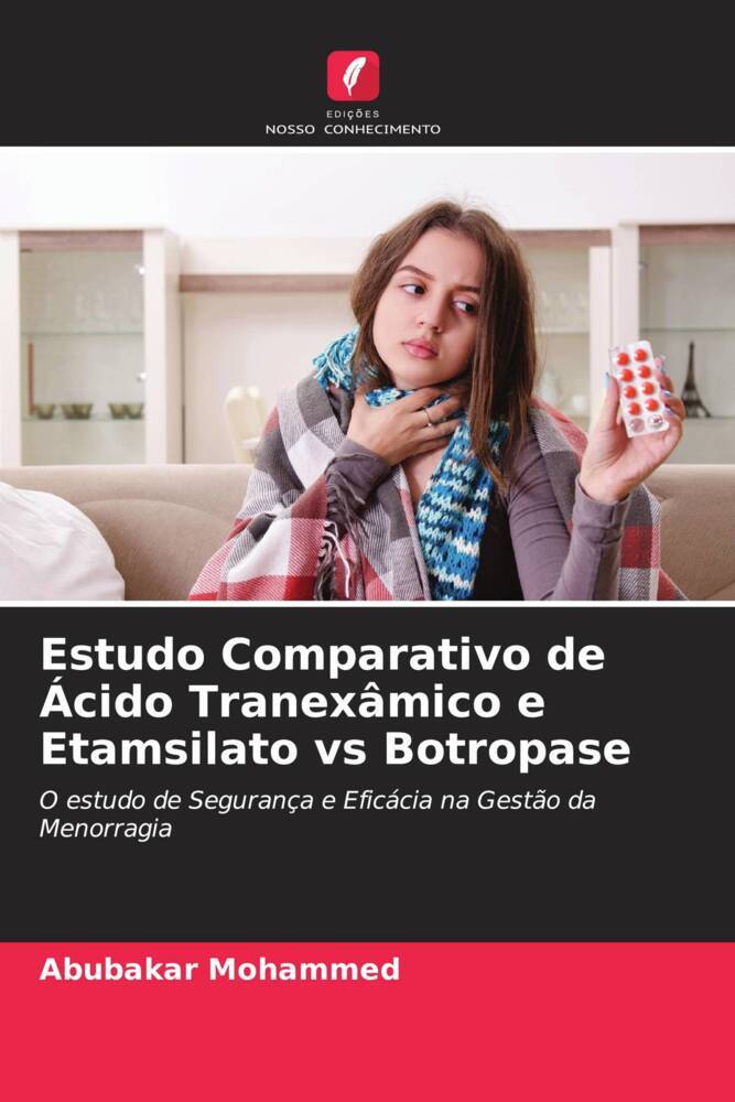 Estudo Comparativo de Ácido Tranexâmico e Etamsilato vs Botropase