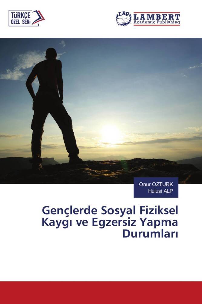 Gençlerde Sosyal Fiziksel Kaygi ve Egzersiz Yapma Durumlari