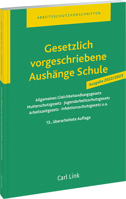 Gesetzlich vorgeschriebene Aushänge Schule 2022 / 2023