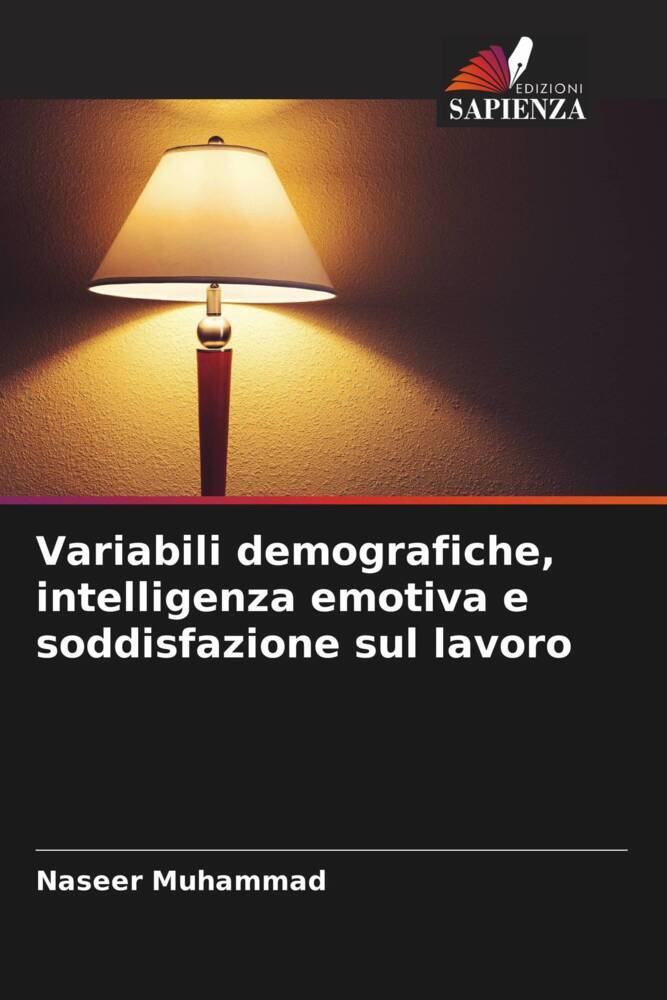 Variabili demografiche, intelligenza emotiva e soddisfazione sul lavoro