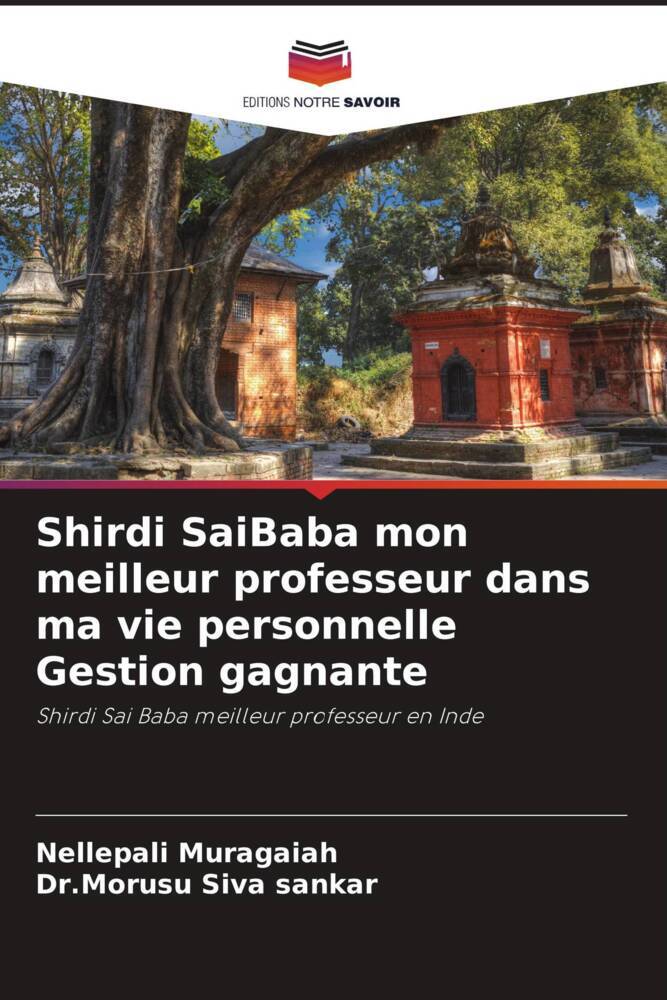 Shirdi SaiBaba mon meilleur professeur dans ma vie personnelle Gestion gagnante