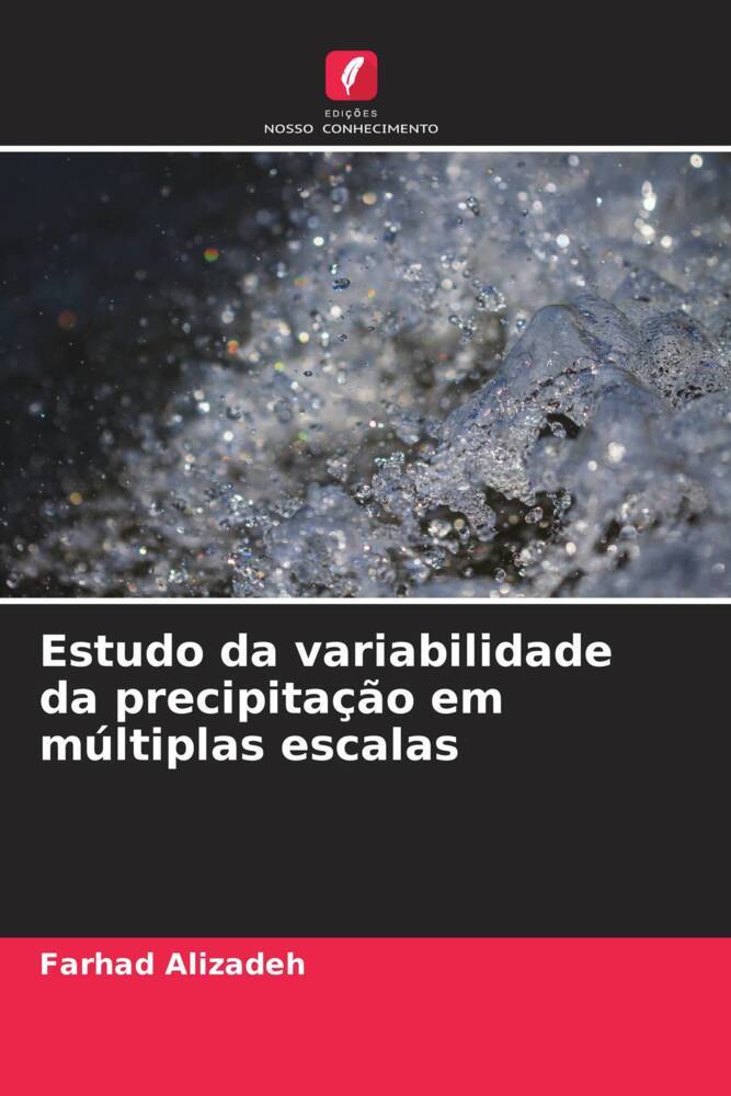 Estudo da variabilidade da precipitação em múltiplas escalas