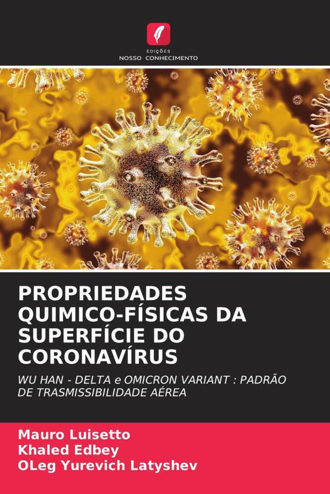 PROPRIEDADES QUIMICO-FÍSICAS DA SUPERFÍCIE DO CORONAVÍRUS