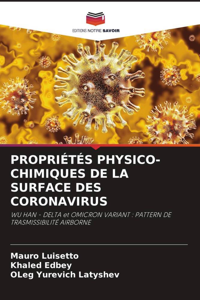 PROPRIÉTÉS PHYSICO-CHIMIQUES DE LA SURFACE DES CORONAVIRUS