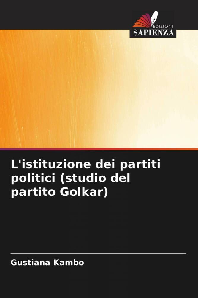L'istituzione dei partiti politici (studio del partito Golkar)