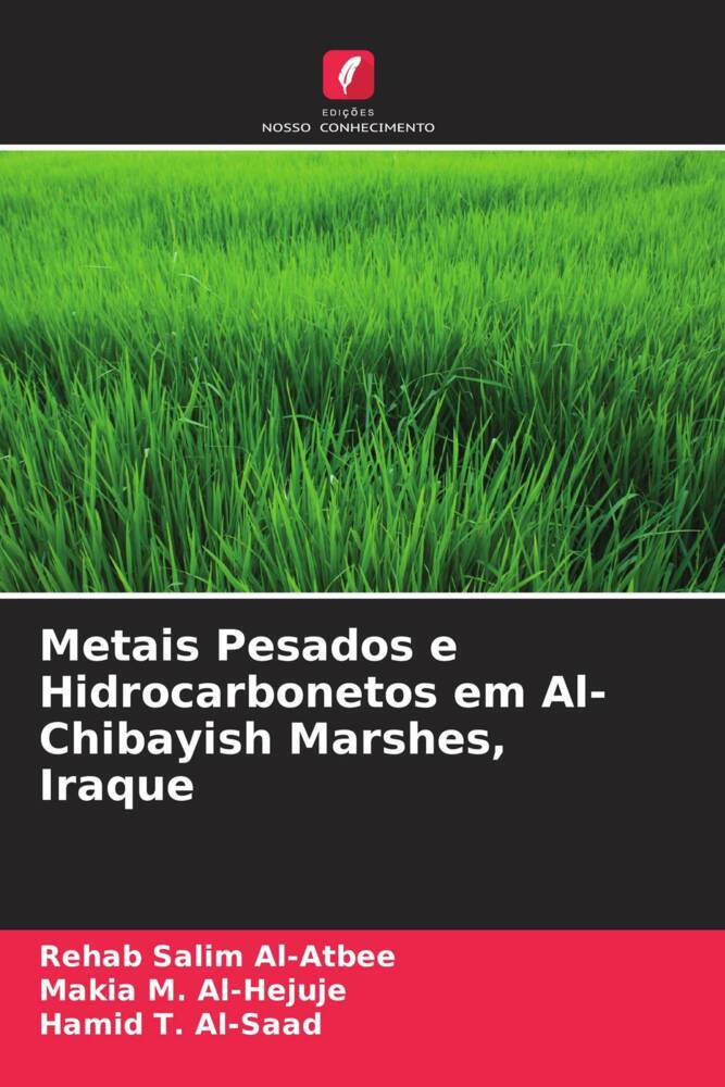 Metais Pesados e Hidrocarbonetos em Al-Chibayish Marshes, Iraque