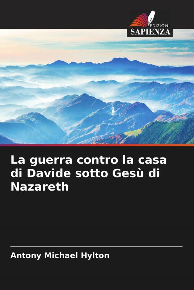 La guerra contro la casa di Davide sotto Gesù di Nazareth