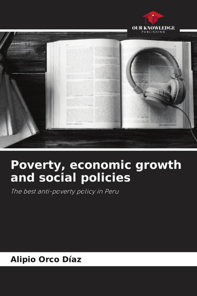Poverty, economic growth and social policies