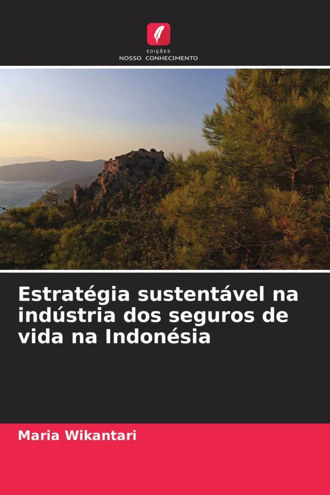 Estratégia sustentável na indústria dos seguros de vida na Indonésia
