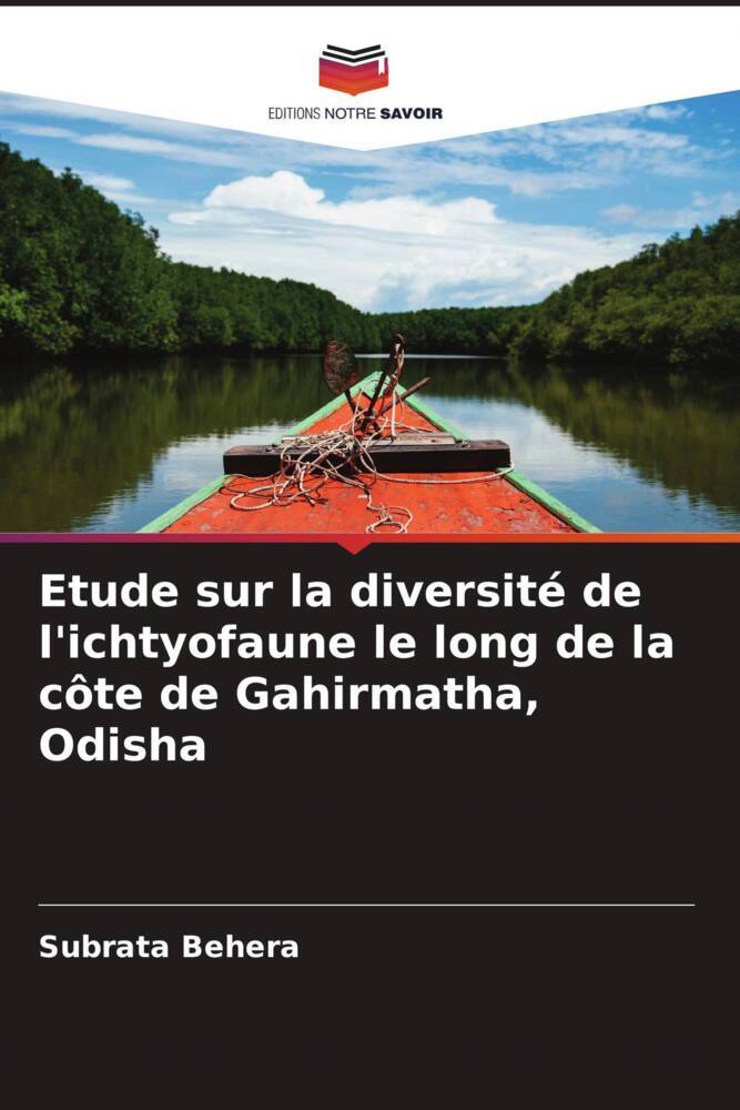 Etude sur la diversité de l'ichtyofaune le long de la côte de Gahirmatha, Odisha