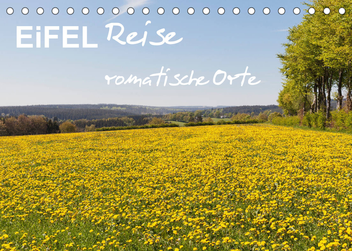 Eifel Reise - romantische Orte (Tischkalender 2023 DIN A5 quer)
