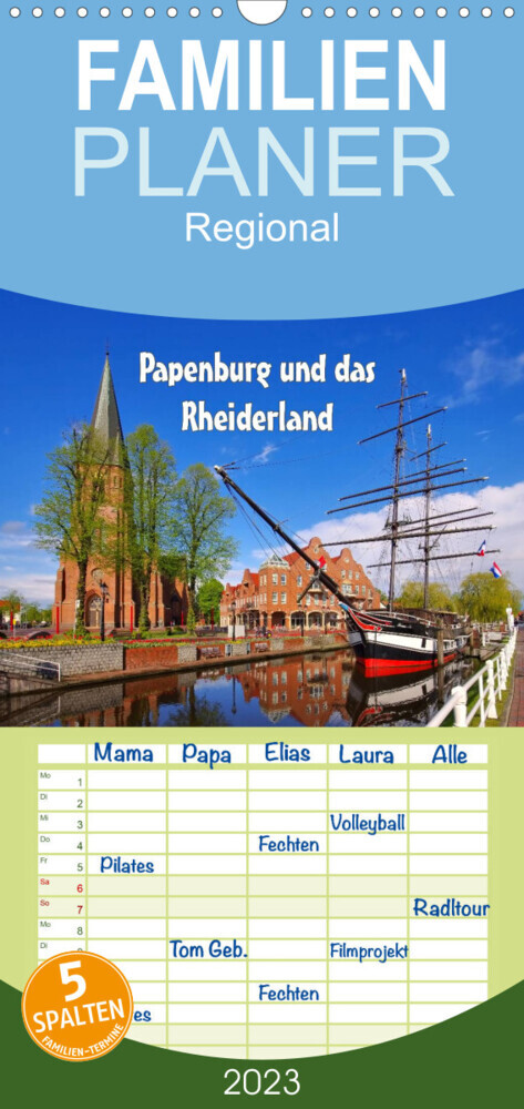 Familienplaner Papenburg und das Rheiderland (Wandkalender 2023 , 21 cm x 45 cm, hoch)