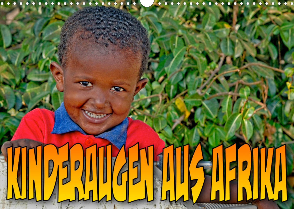 Kinderaugen aus Afrika (Wandkalender 2023 DIN A3 quer)