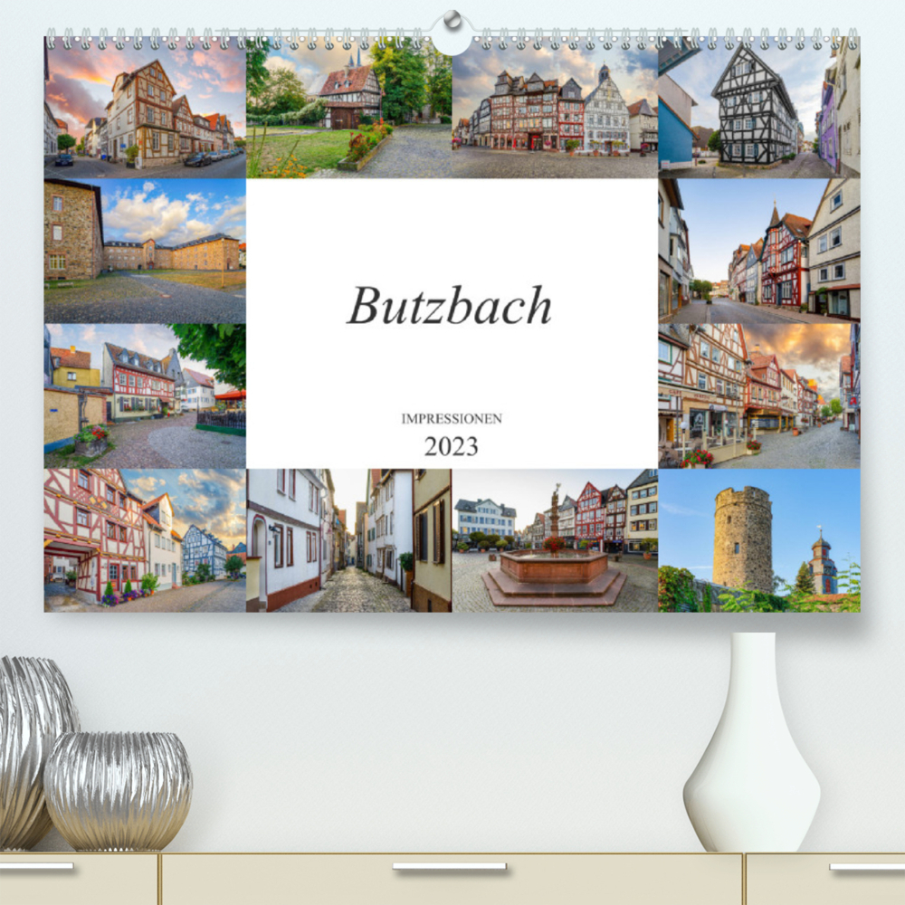 Butzbach Impressionen (Premium, hochwertiger DIN A2 Wandkalender 2023, Kunstdruck in Hochglanz)