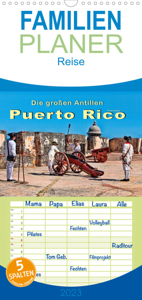 Familienplaner Die großen Antillen - Puerto Rico (Wandkalender 2023 , 21 cm x 45 cm, hoch)