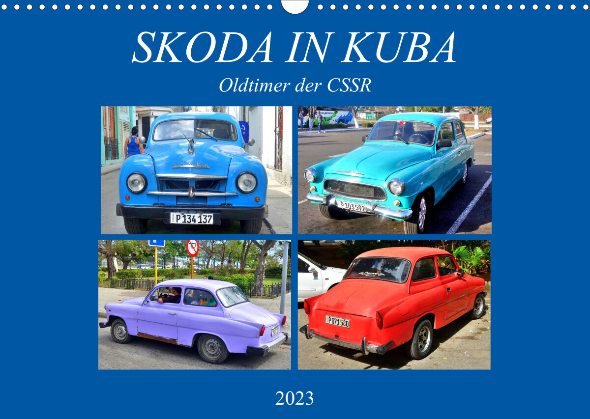 SKODA IN KUBA - Oldtimer der CSSR (Wandkalender 2023 DIN A3 quer)