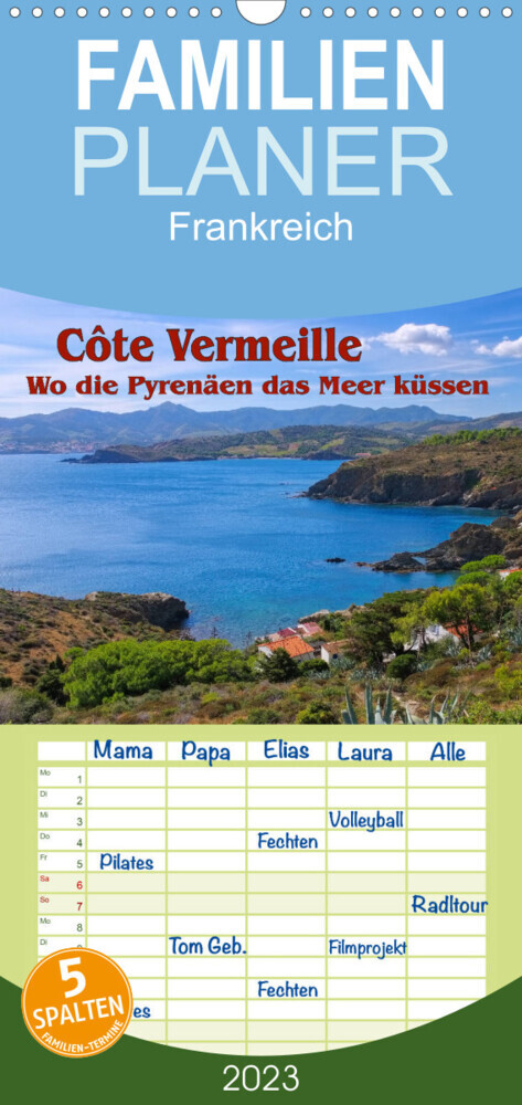 Familienplaner Cote Vermeille - Wo die Pyrenäen das Meer küssen (Wandkalender 2023 , 21 cm x 45 cm, hoch)