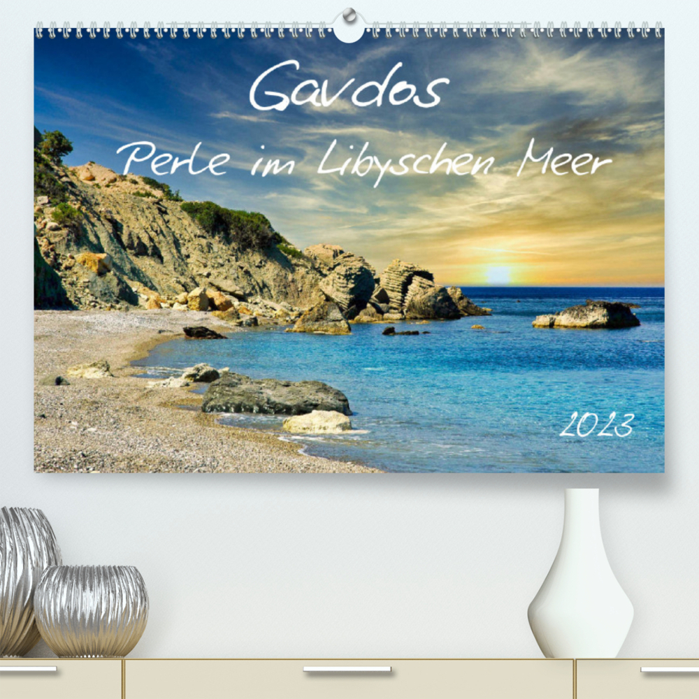 Gavdos - Perle im Libyschen Meer (Premium, hochwertiger DIN A2 Wandkalender 2023, Kunstdruck in Hochglanz)