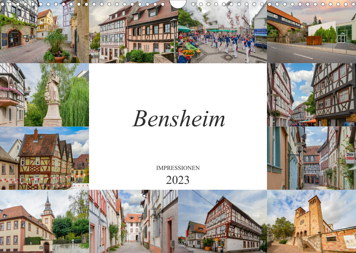 Bensheim Impressionen (Wandkalender 2023 DIN A3 quer)
