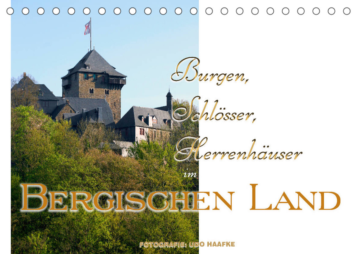 Burgen, Schlösser, Herrenhäuser im Bergischen Land (Tischkalender 2023 DIN A5 quer)