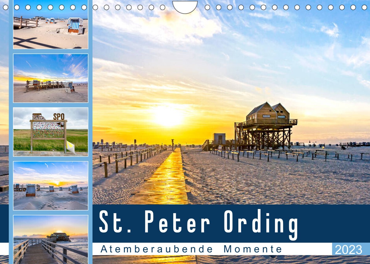 St. Peter Ording - Atemberaubende Momente (Wandkalender 2023 DIN A4 quer)