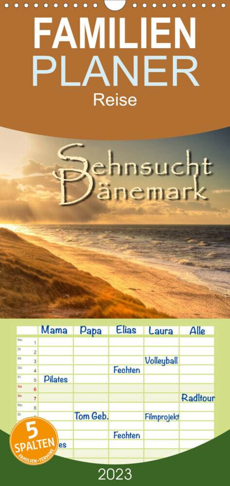 Familienplaner Sehnsucht Dänemark - Danmark (Wandkalender 2023 , 21 cm x 45 cm, hoch)