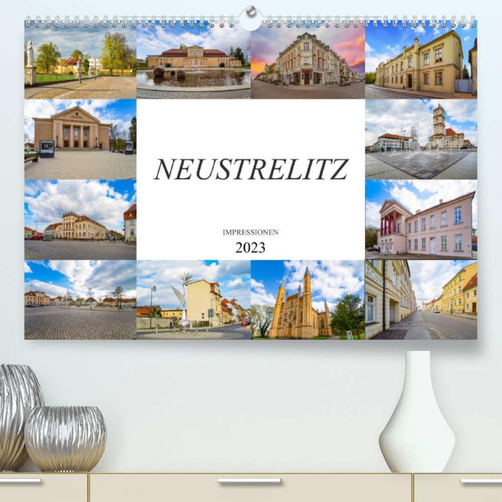 Neustrelitz Impressionen (Premium, hochwertiger DIN A2 Wandkalender 2023, Kunstdruck in Hochglanz)