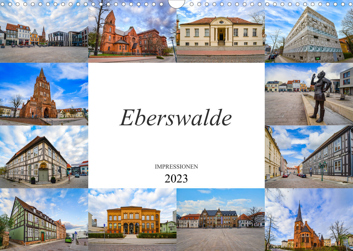 Eberswalde Impressionen (Wandkalender 2023 DIN A3 quer)