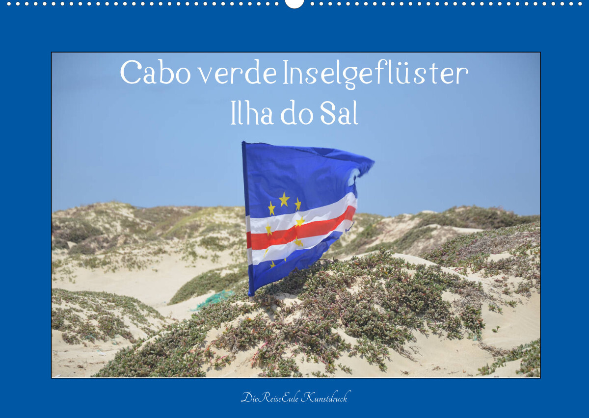 Cabo verde Inselgeflüster - Ilha do Sal (Wandkalender 2023 DIN A2 quer)