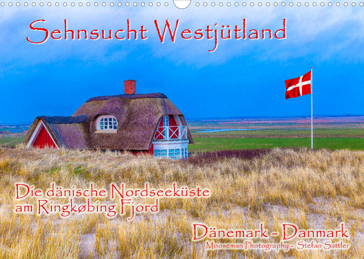 Sehnsucht Westjütland (Wandkalender 2023 DIN A3 quer)