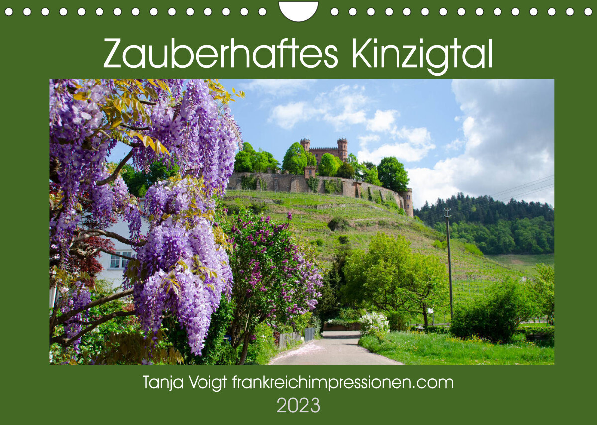 Zauberhaftes Kinzigtal (Wandkalender 2023 DIN A4 quer)
