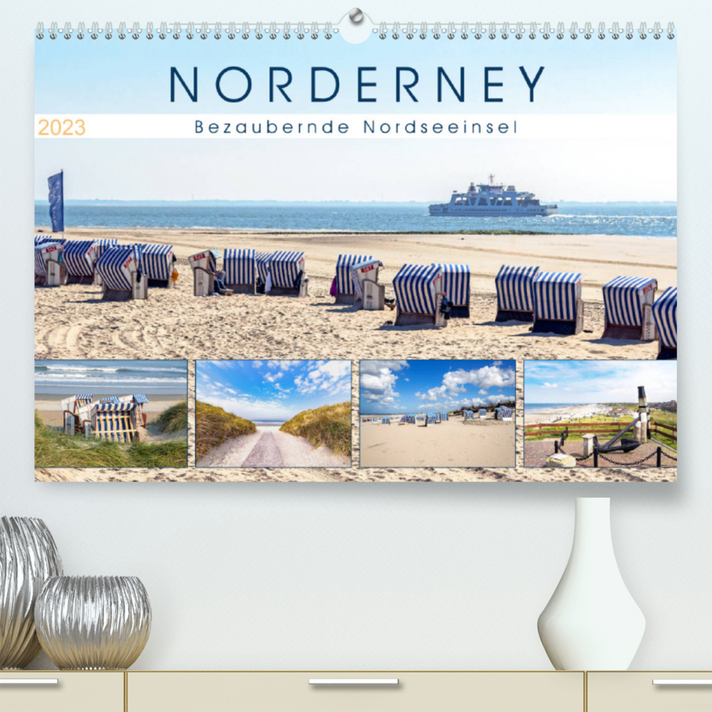 NORDERNEY Bezaubernde Nordseeinsel (Premium, hochwertiger DIN A2 Wandkalender 2023, Kunstdruck in Hochglanz)