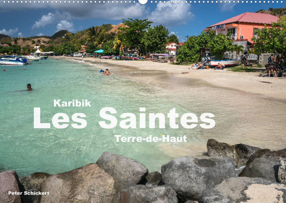 Karibik - Les Saintes - Terre De Haut (Wandkalender 2023 DIN A2 quer)