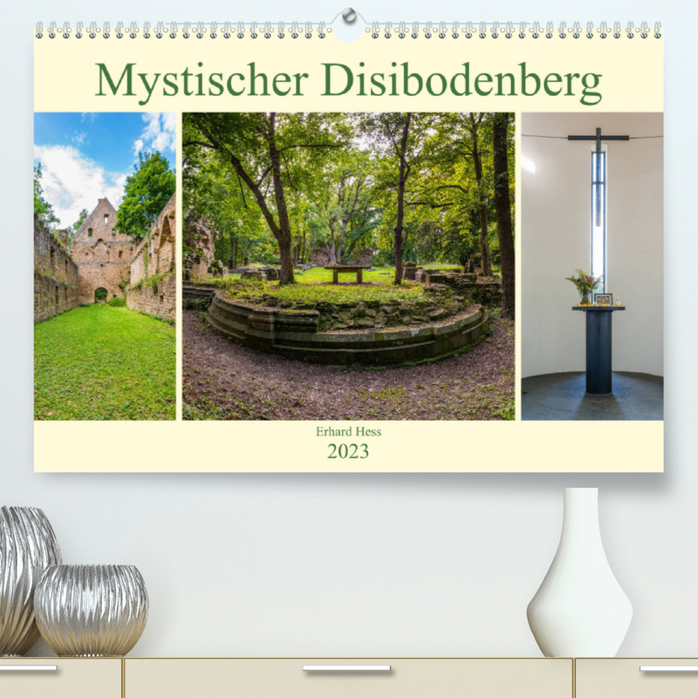 Mystischer Disibodenberg (Premium, hochwertiger DIN A2 Wandkalender 2023, Kunstdruck in Hochglanz)