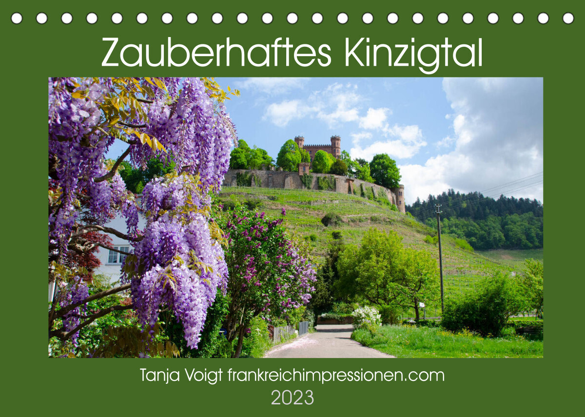 Zauberhaftes Kinzigtal (Tischkalender 2023 DIN A5 quer)