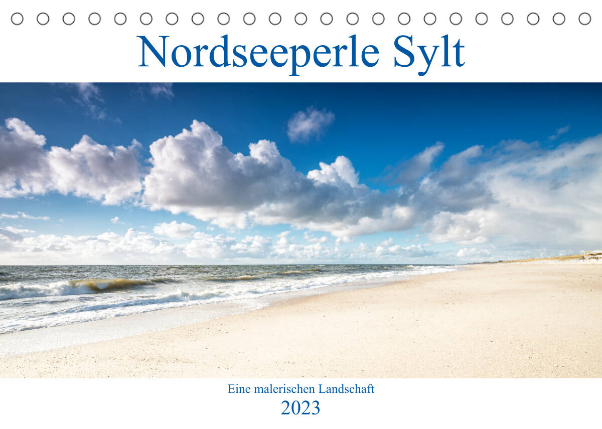 Nordseeperle Sylt (Tischkalender 2023 DIN A5 quer)