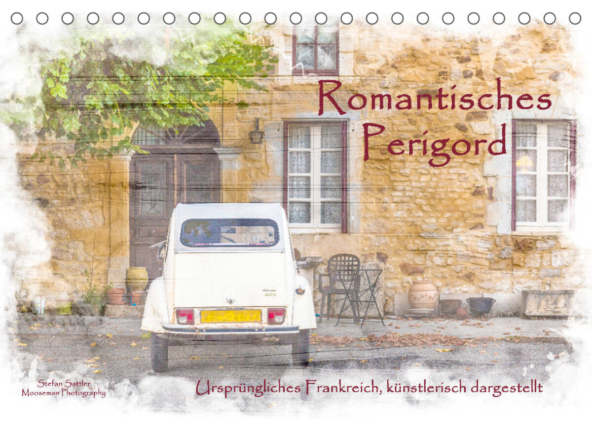 Romantisches Périgord (Tischkalender 2023 DIN A5 quer)