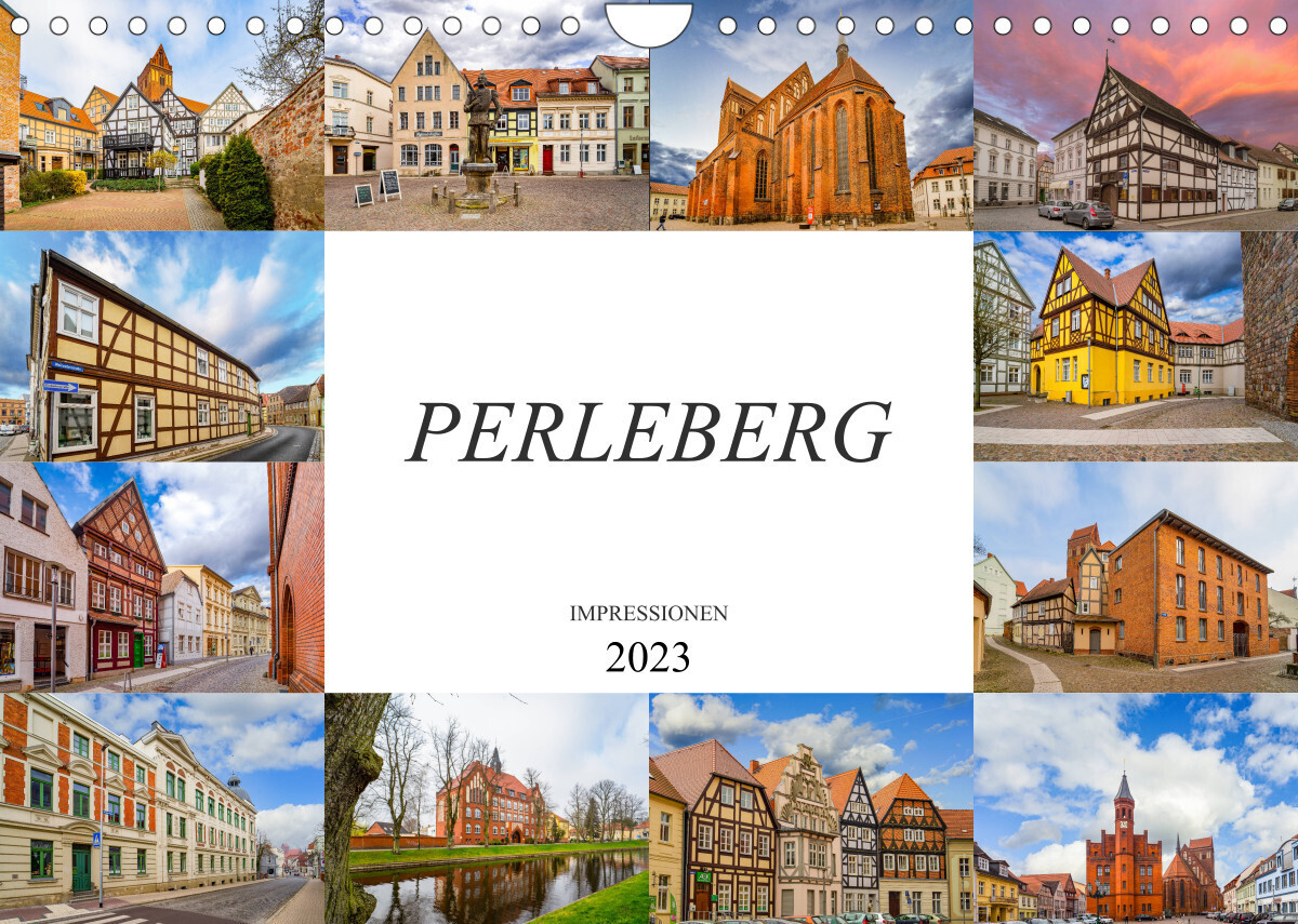 Perleberg Impressionen (Wandkalender 2023 DIN A4 quer)