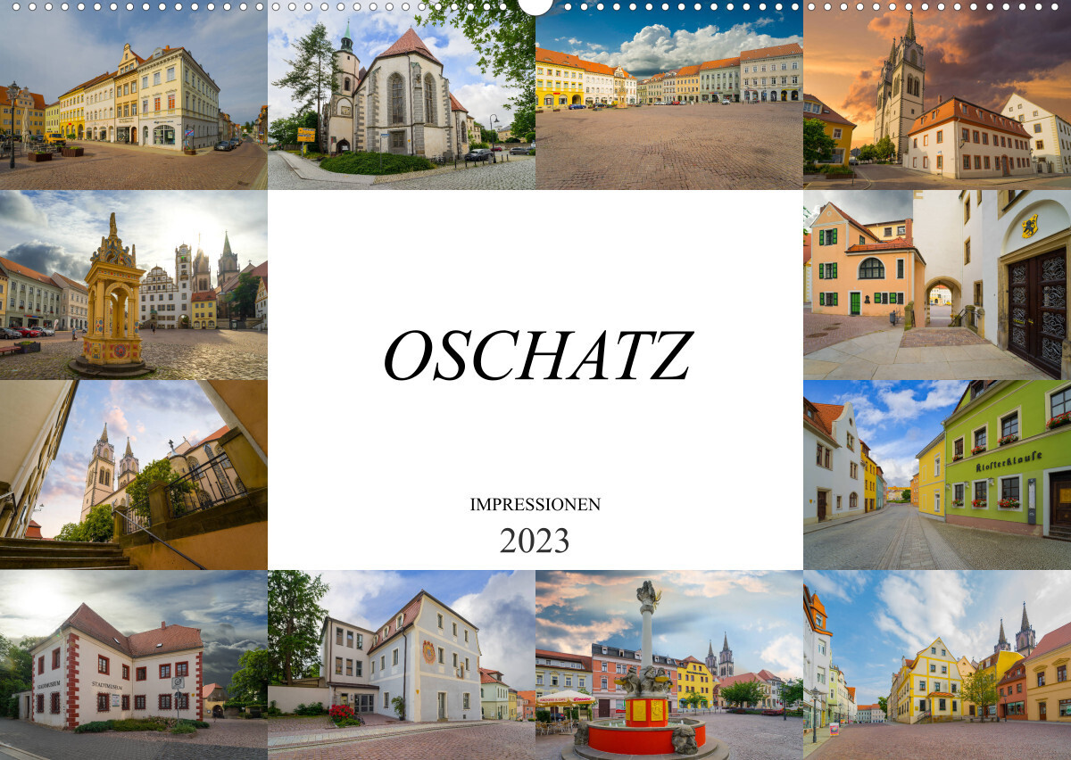 Oschatz Impressionen (Wandkalender 2023 DIN A2 quer)