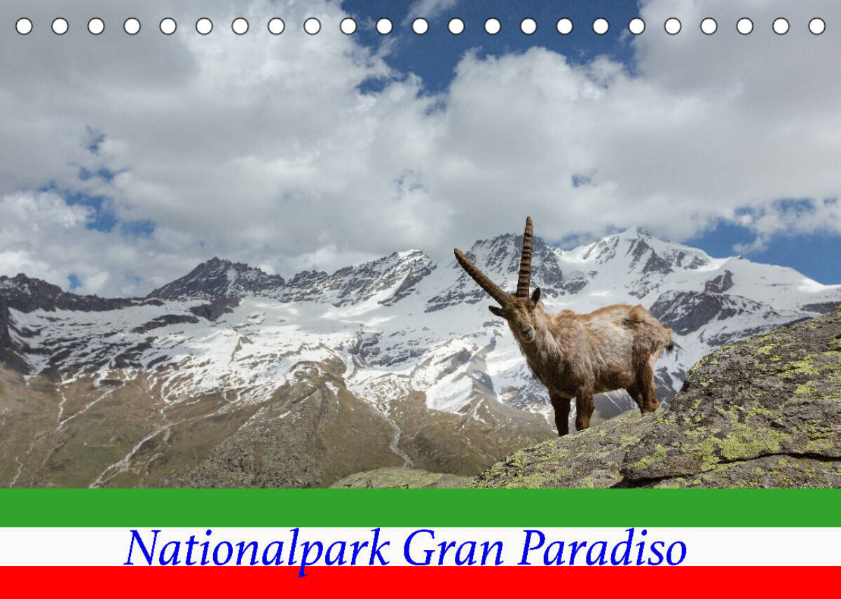 Nationalpark Gran Paradiso (Tischkalender 2023 DIN A5 quer)