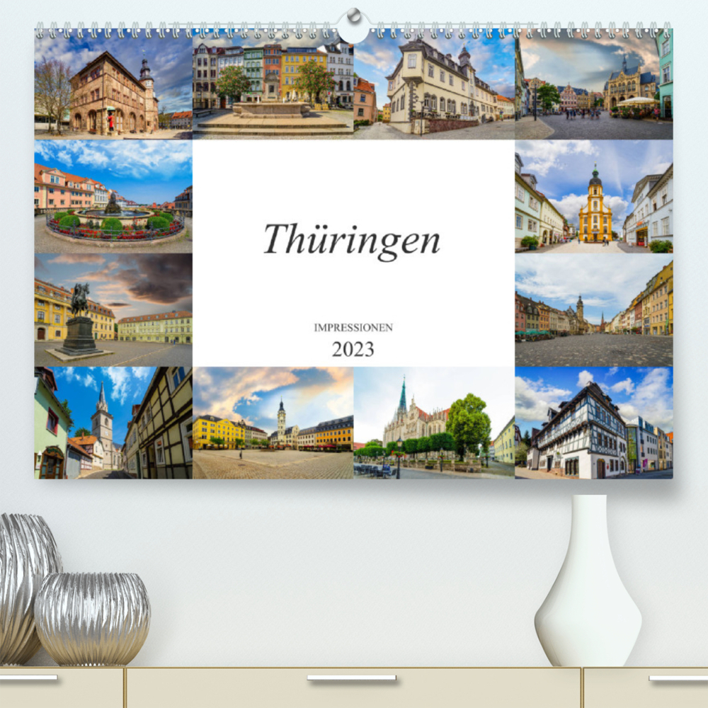 Thüringen Impressionen (Premium, hochwertiger DIN A2 Wandkalender 2023, Kunstdruck in Hochglanz)