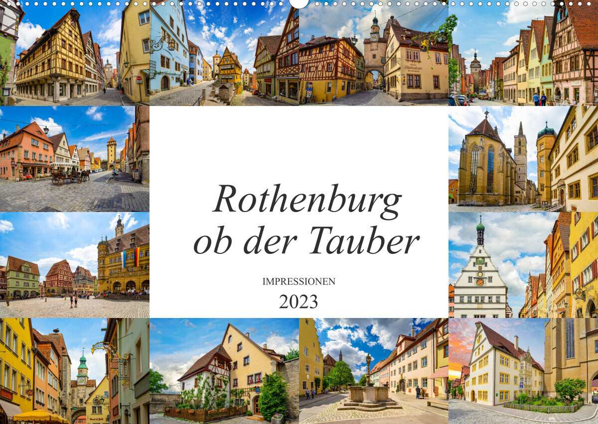 Rothenburg ob der Tauber Impressionen (Wandkalender 2023 DIN A2 quer)